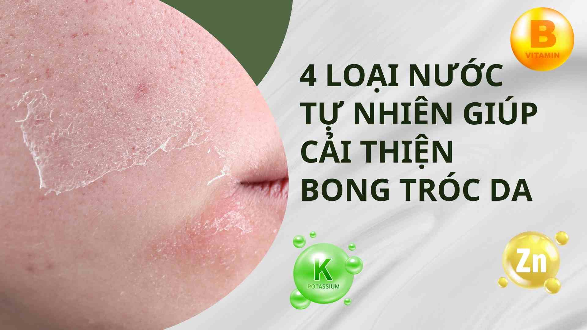 4 natural juices to help improve peeling skin. Graphics: Cao Thom