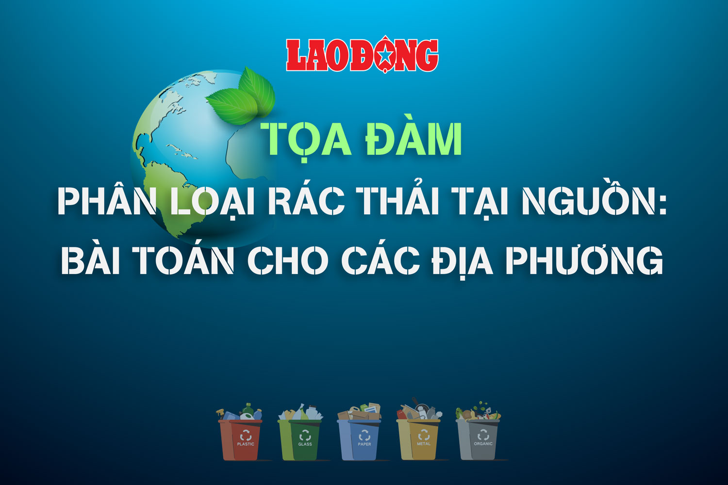 The seminar "Waste classification at source: Solving the problem for localities" is about to take place. Graphics: Duy Hung