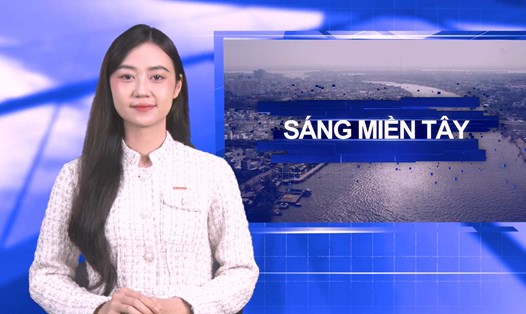 Sáng Miền Tây: Sắp có cầu gần 4.000 tỉ nối 2 tỉnh miền Tây.