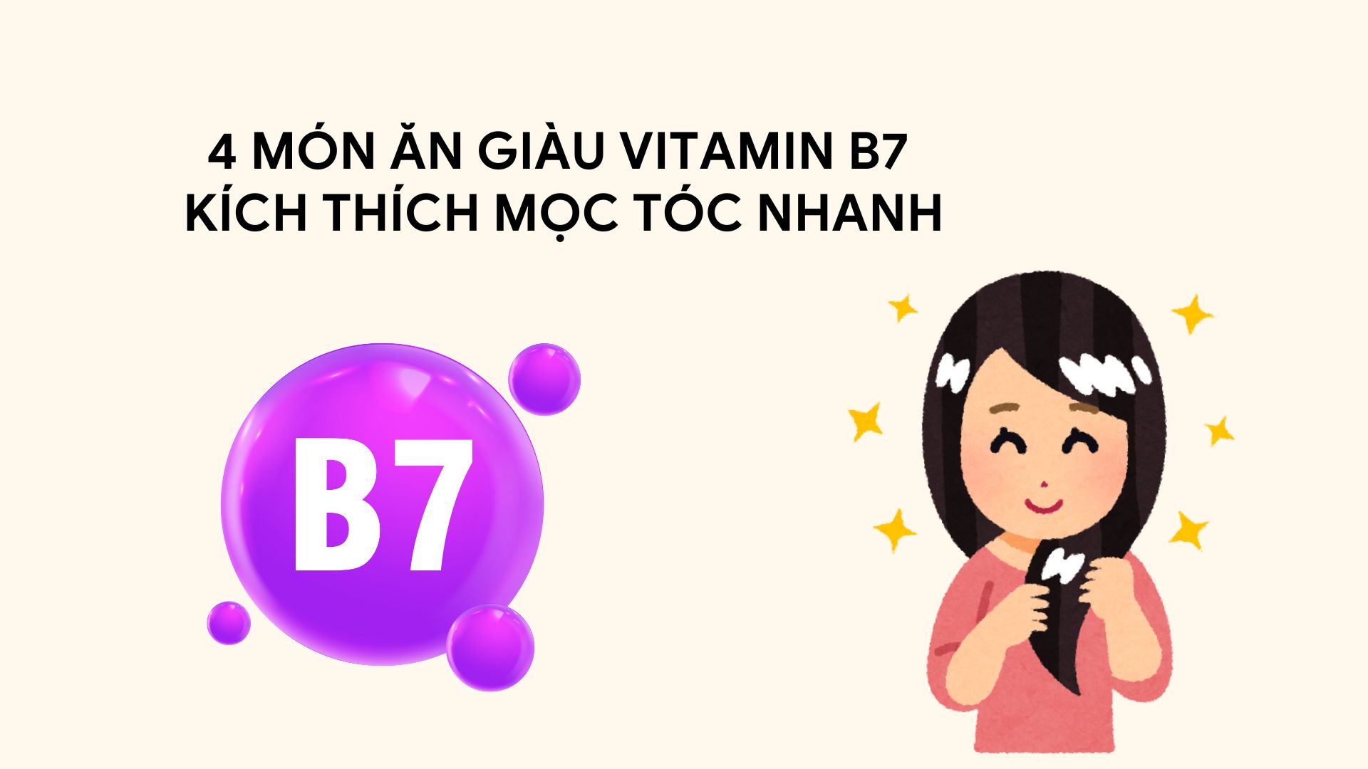 Vitamin B7 is very important for stimulating hair growth and is found in foods such as eggs, salmon... Photo collage: HUONG SON
