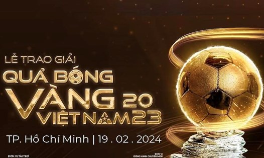 Lễ trao giải Quả bóng vàng Việt Nam 2023 diễn ra lúc 20h00 ngày 19.2. Ảnh: SGGP