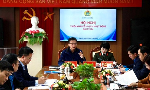 Khối thi đua số 2 của Tổng Liên đoàn Lao động Việt Nam triển khai kế hoạch năm 2024. Ảnh: Minh Hạnh 