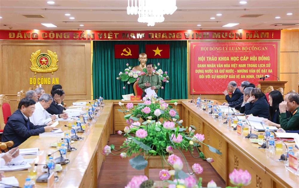 Hội thảo khoa học cấp hội đồng “Danh nhân văn hóa Việt Nam trong lịch sử dựng nước và giữ nước - Những vấn đề đặt ra đối với sự nghiệp bảo vệ an ninh, trật tự” do Bộ Công an tổ chức. Ảnh: Cổng TTĐT Bộ Công an