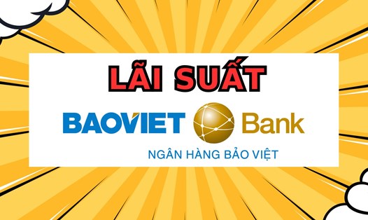 BaoVietBank áp dụng lãi suất tiền gửi cho khách hàng cá nhân trong khoảng 0,3 - 5,5%/năm. Đồ hoạ: Tuyết Lan 