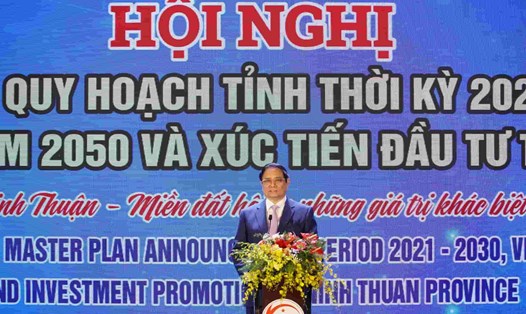 Thủ tướng Chính phủ Phạm Minh Chính phát biểu tại hội nghị “Công bố Quy hoạch tỉnh thời kỳ 2021-2030, tầm nhìn đến năm 2050 và xúc tiến đầu tư tỉnh Ninh Thuận”. Ảnh: Hữu Long