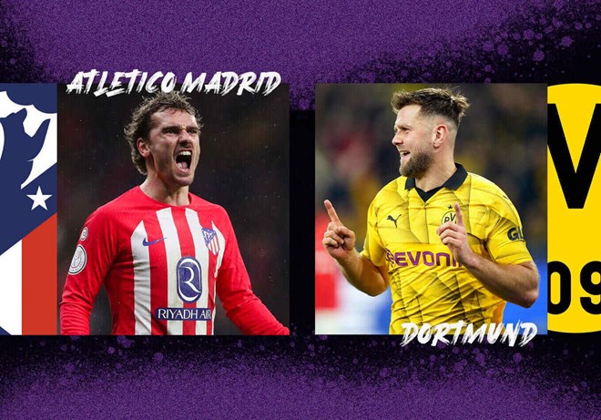 Tổng quan, đội hình dự kiến trận Atletico Madrid - Dortmund