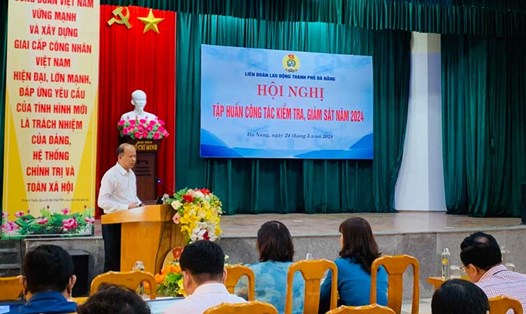 LĐLĐ thành phố Đà Nẵng tổ chức tập huấn công tác kiểm tra, giám sát năm 2024 cho gần 100 cán bộ Công đoàn các cấp. Ảnh: Tường Minh