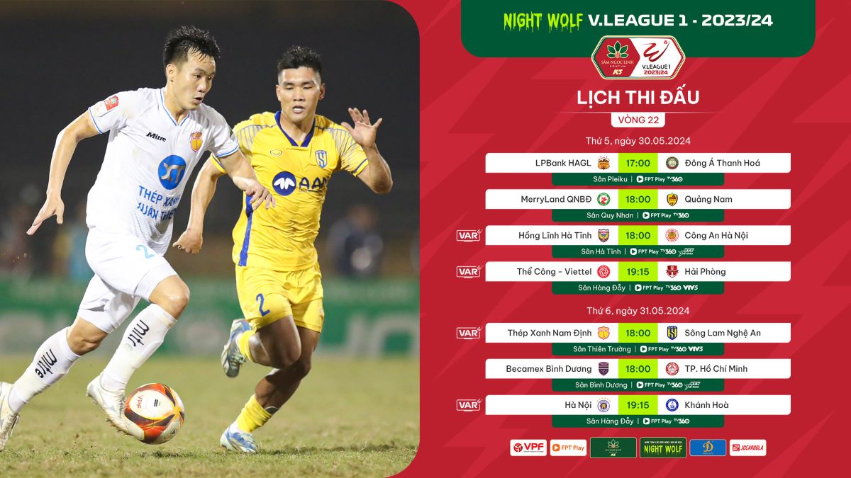 Lịch thi đấu cụ thể vòng 22 Night Wolf V.League 2023-2024. Ảnh: VPF