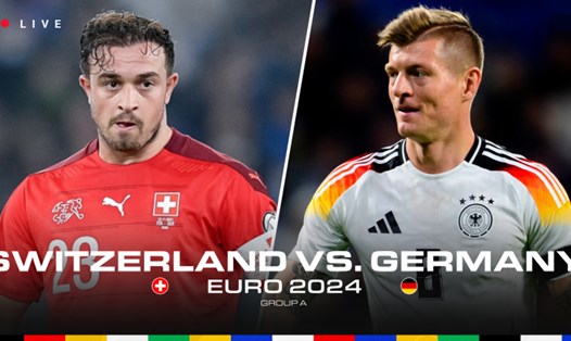 Thụy Sĩ đối đầu với Đức tại lượt trận cuối bảng A EURO 2024.  Ảnh: Sporting News 