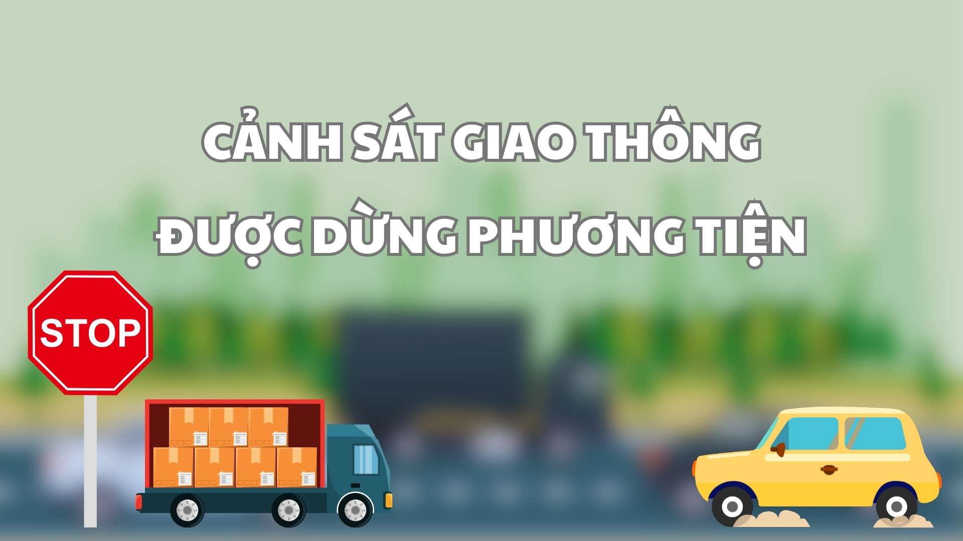 4 trường hợp cảnh sát giao thông được dừng phương tiện theo luật mới. Đồ họa: Ngọc Diệp 