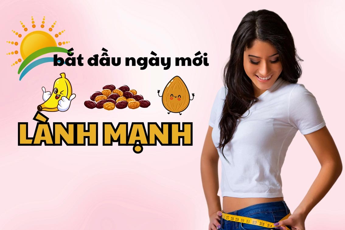 Giảm cân nhờ ăn 3 loại thực phẩm lành mạnh này để bắt đầu ngày mới
