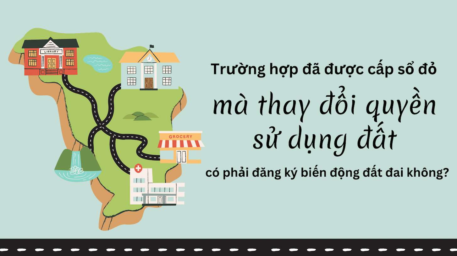 Đã có sổ đỏ mà đổi quyền sử dụng đất. Thiết kế: Trần Hương