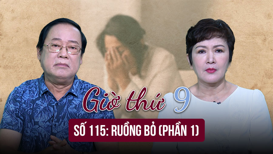 Giờ thứ 9: Ruồng bỏ - Phần 1
