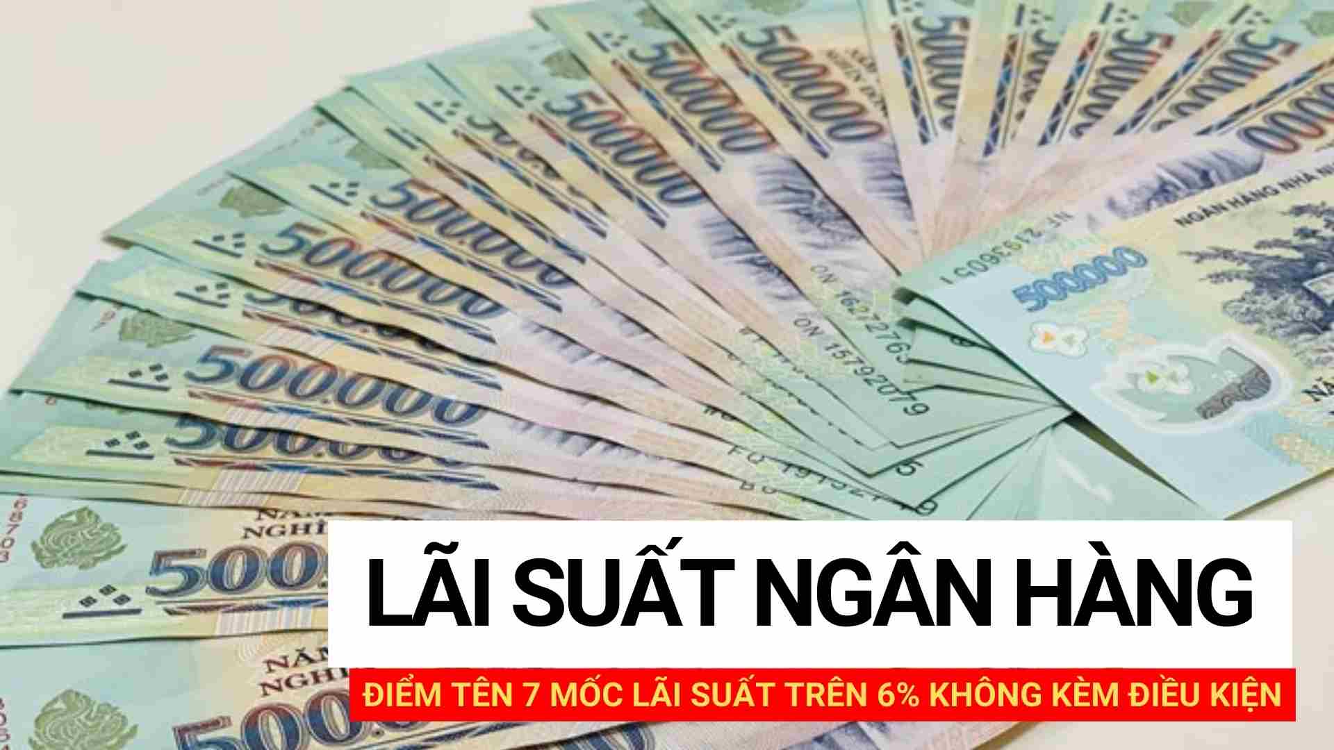 条件なしで6%を超える7つの金利水準のリスト。グラフィック写真:フエン・マイ.