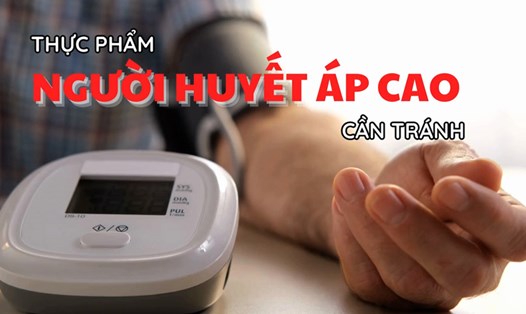 Tránh tuyệt đối những thực phẩm này nếu bị huyết áp cao