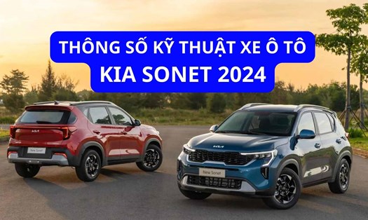 Thông số kỹ thuật xe ô tô KIA Sonet 2024. Đồ hoạ: Đinh Đinh