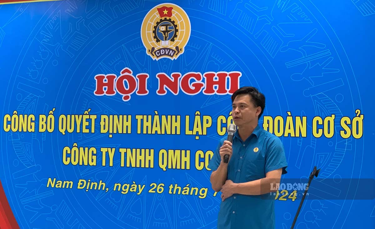 Vice Chairman of the Confederation of Labor of Nam Dinh province spoke at the announcement ceremony. Photo: Ha Vi