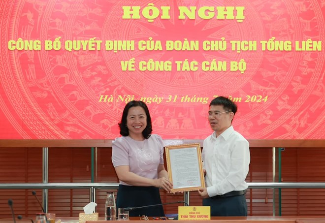 Bổ nhiệm Phó Chánh Văn phòng kiêm Thư ký Chủ tịch Tổng LĐLĐVN