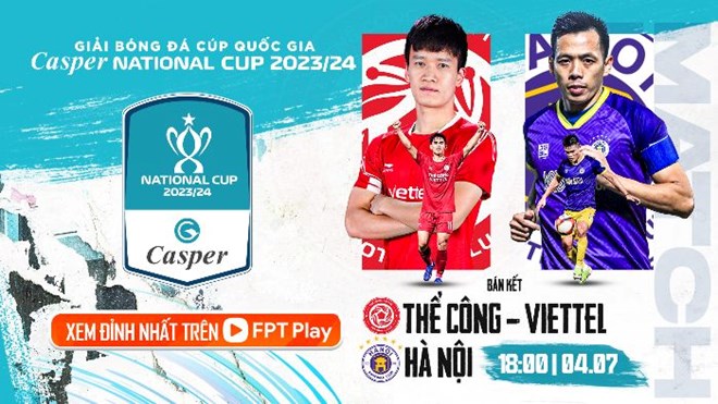 Nhận định bóng đá Thể Công Viettel - Hà Nội FC tại bán kết Cúp Quốc gia 2023-2024