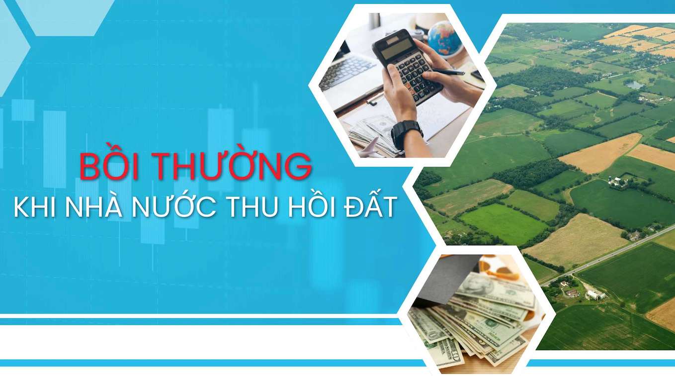 Trường hợp thu hồi đất được bồi thường chi phí đầu tư. Thiết kế: Trần Hương