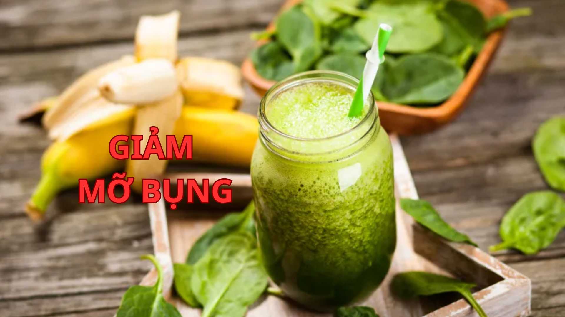 Bất ngờ hiệu quả của sinh tố rau chân vịt giúp giảm mỡ bụng.