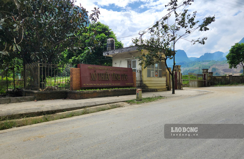 Tinh Tuc tin mine is now managed and operated by Cao Bang Mineral and Metallurgy Joint Stock Company (under Mineral Corporation - Vinacomin).