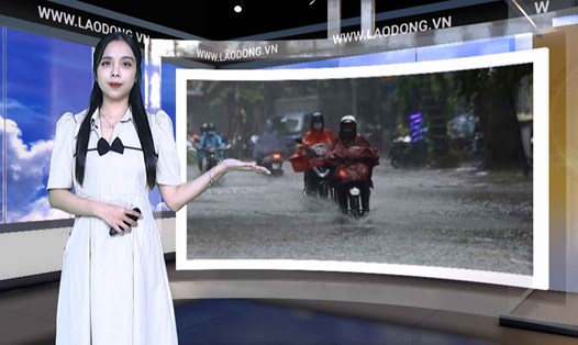 Bản tin dự báo thời tiết đêm nay và ngày mai 17.8