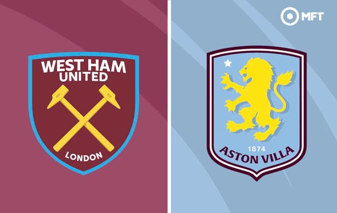 Nhận định West Ham - Aston Villa tại vòng 1 Premier League