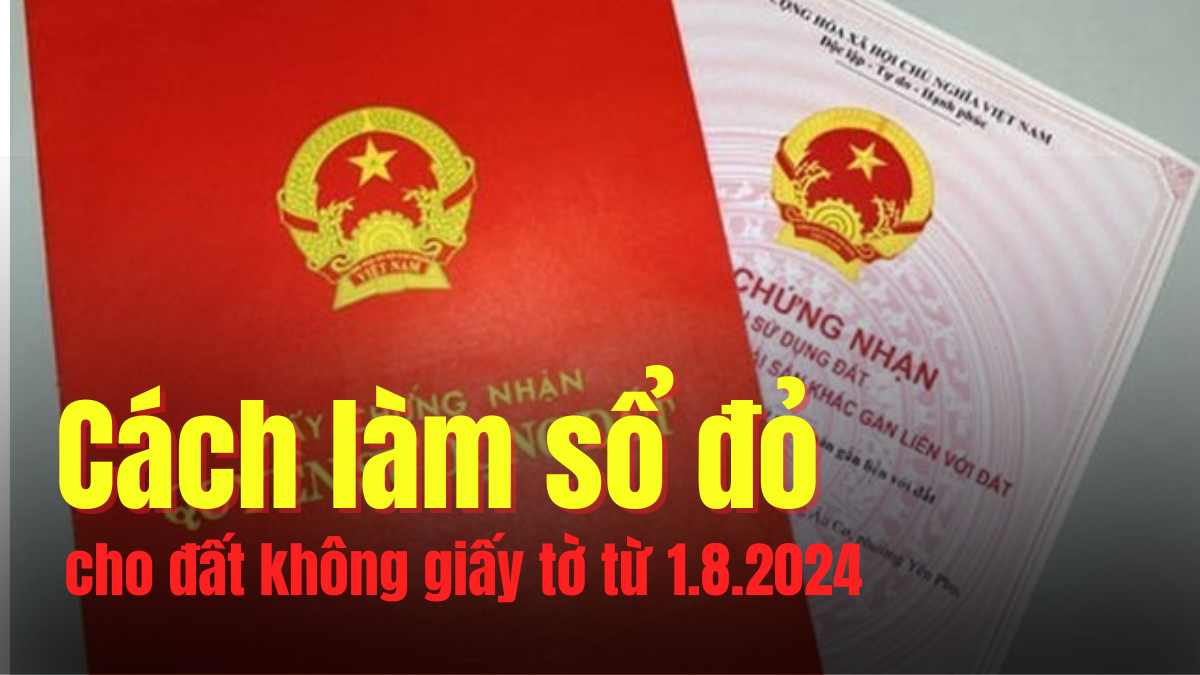 Luật Đất đai 2024 đã mở rộng mốc thời gian sử dụng đất không có giấy tờ được cấp Sổ đỏ kéo dài thêm 10 năm (từ 1.7.2004 thành 1.7.2014). Đồ hoạ: Trà My