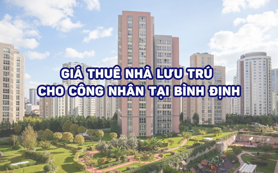 Giá thuê nhà lưu trú cho công nhân tại Bình Định. Đồ hoạ: PT