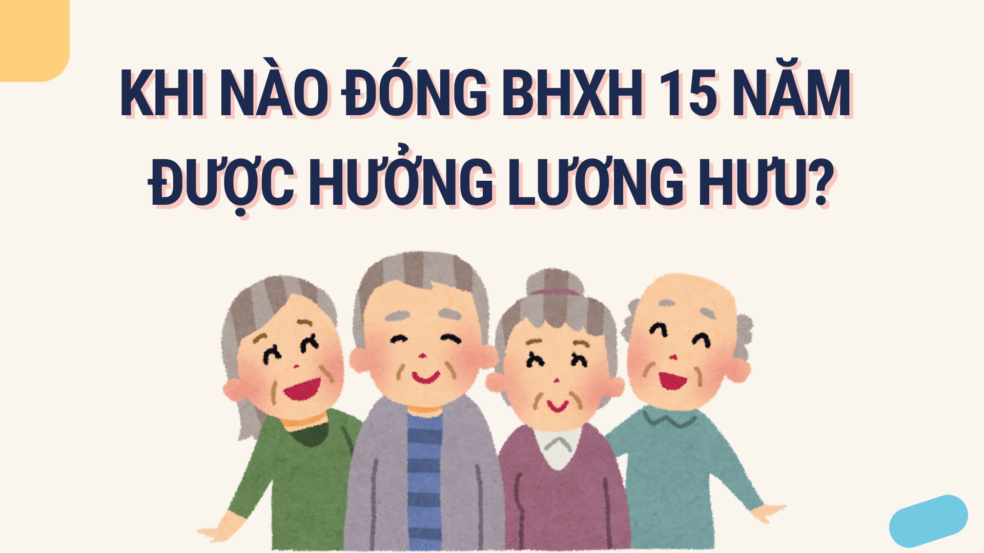 Đóng BHXH 15 năm, người lao động hưởng lương hưu khi nào? Đồ họa: Hoàng Lê