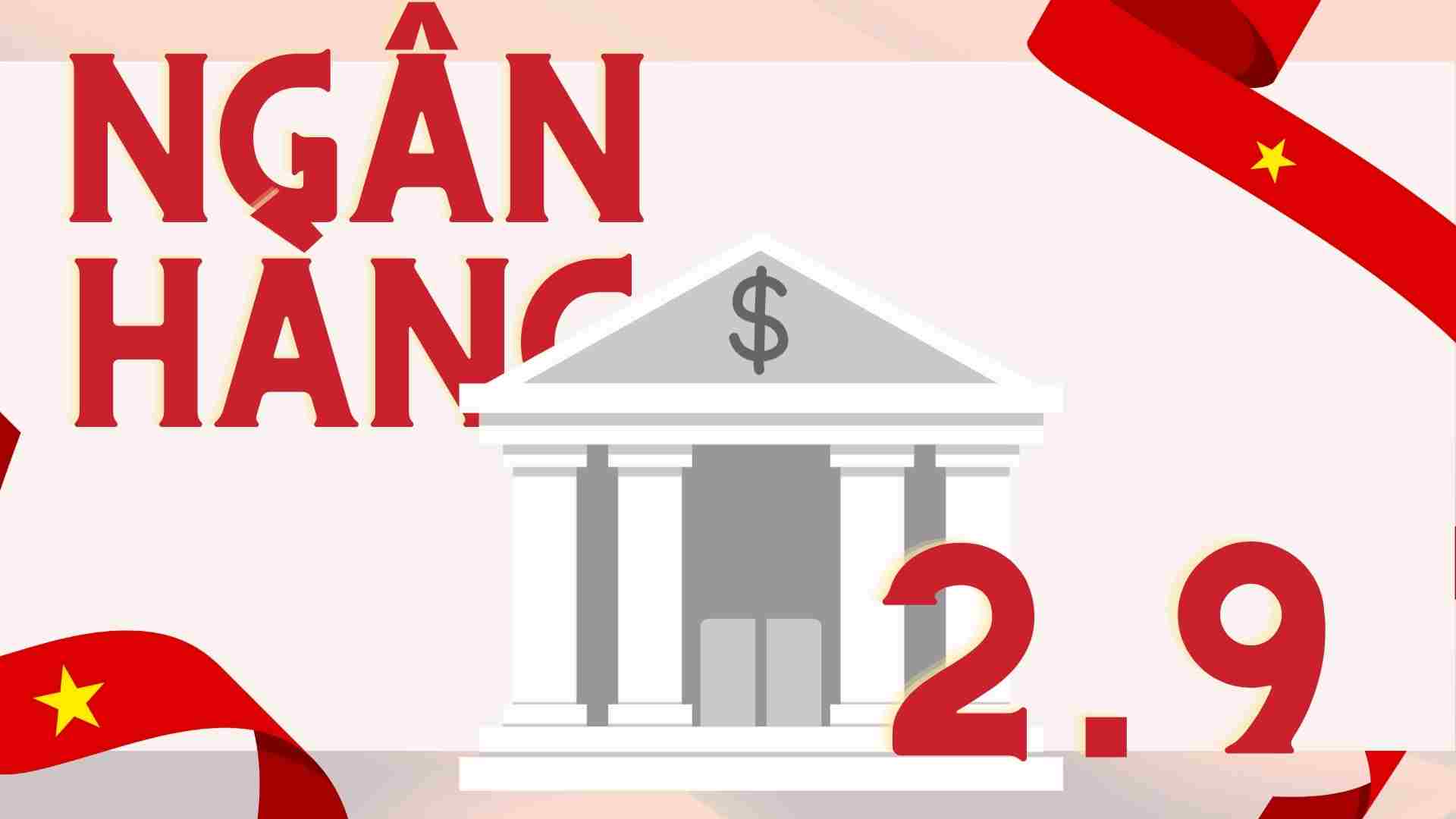 Dịch vụ ngân hàng nào bị gián đoạn vào nghỉ lễ 2.9?