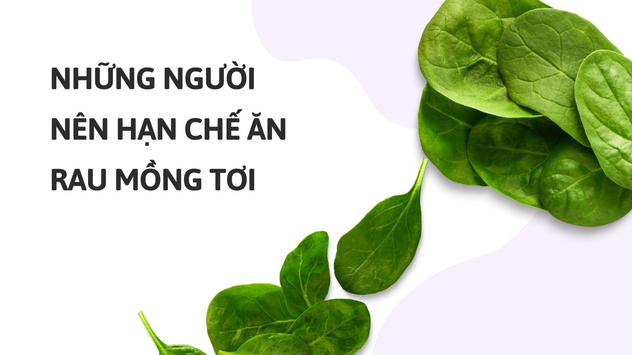 Những người nên hạn chế ăn rau mồng tơi. Ảnh ghép: HƯƠNG SƠN