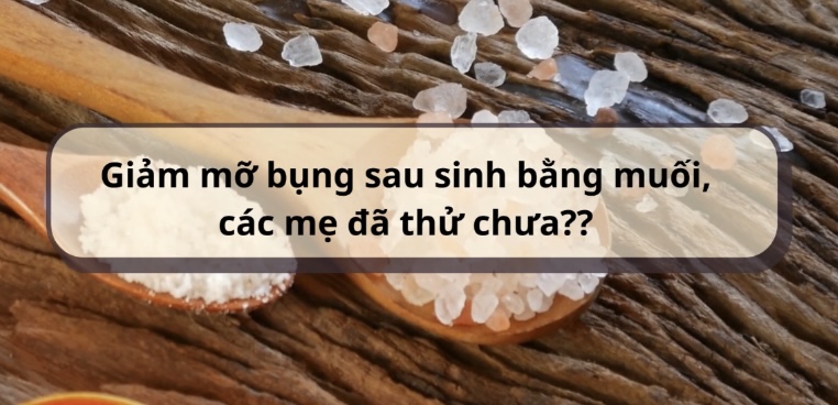 Cách giảm mỡ bụng sau sinh mổ bằng muối. Đồ hoạ: Hương Giang