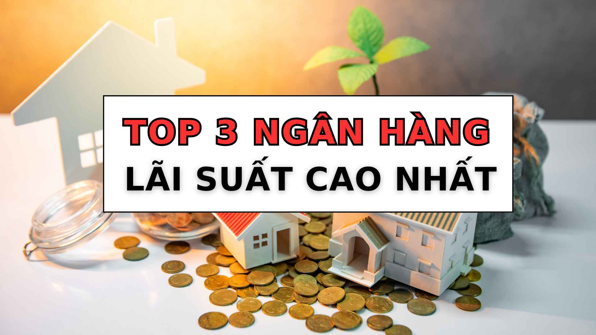 Điểm tên 3 ngân hàng có lãi suất tiết kiệm 12 tháng cao nhất. Thiết kế: Thạch Lam 