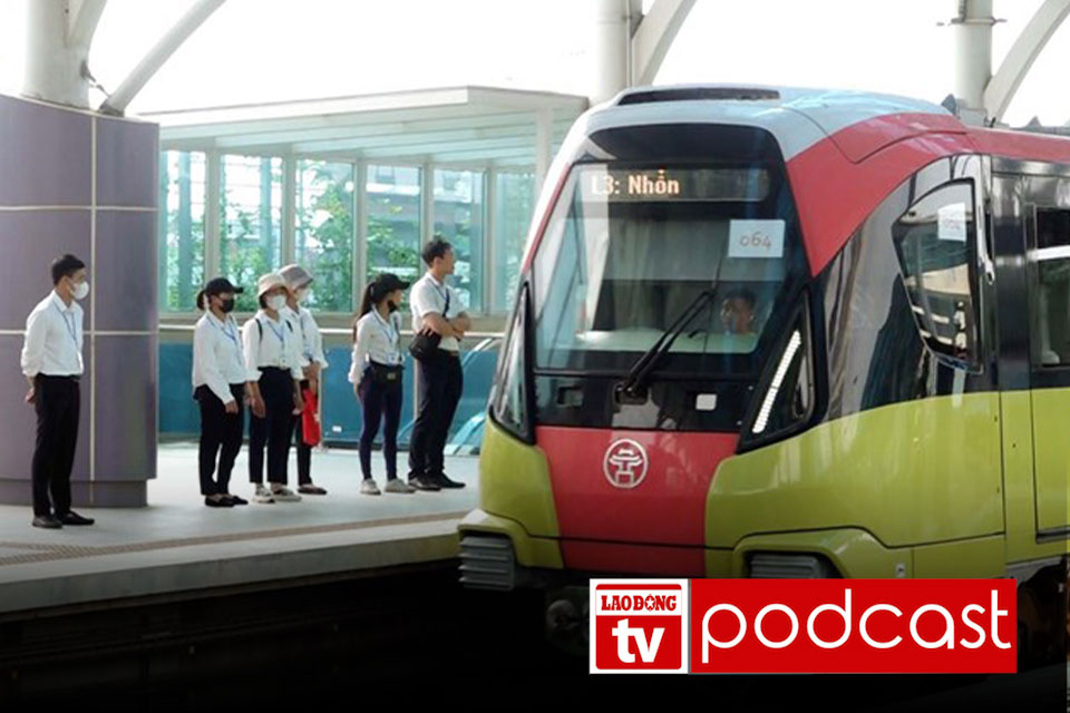 Tin sáng: Metro Nhổn - ga Hà Nội sẽ vận hành từ hôm nay