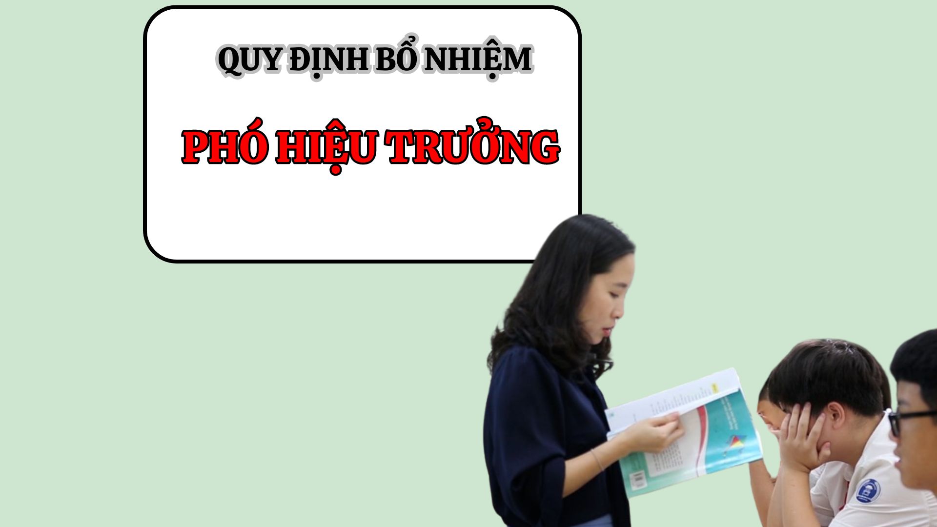 Quy định mới về bổ nhiệm phó hiệu trưởng từ 1.9.2024
