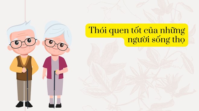 Thói quen tốt của những người sống thọ