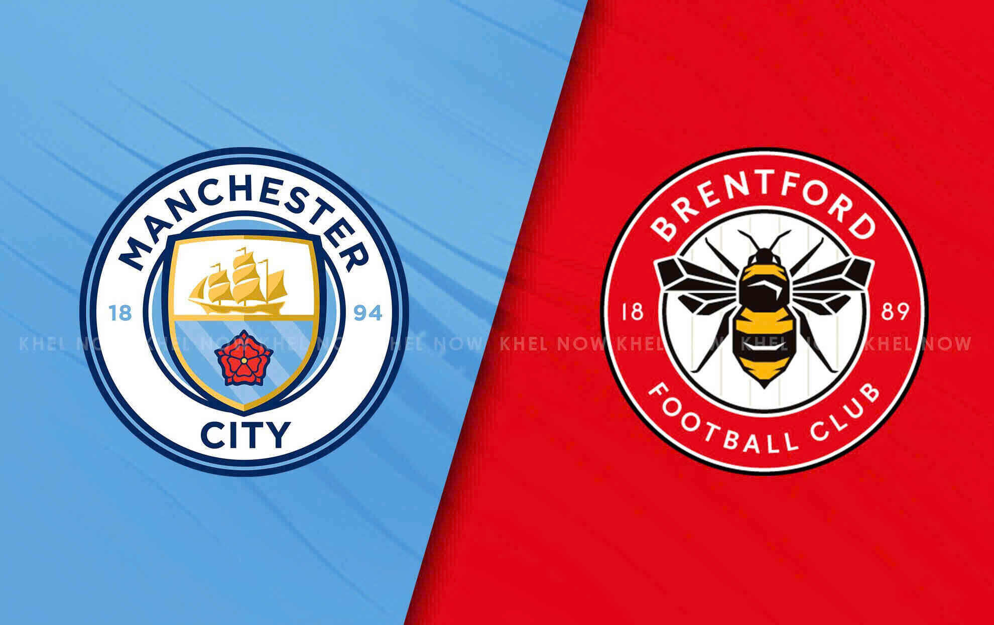 Man City đối đầu Brentford tại vòng 4 Premier League.  Ảnh: Khel Now