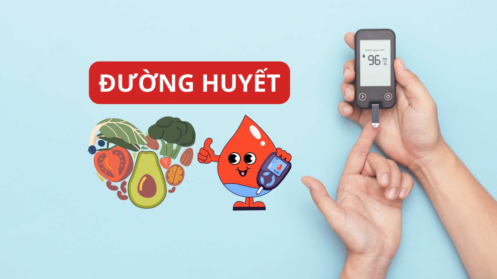 2 chế độ ăn kiêng giúp kiểm soát tốt lượng đường huyết