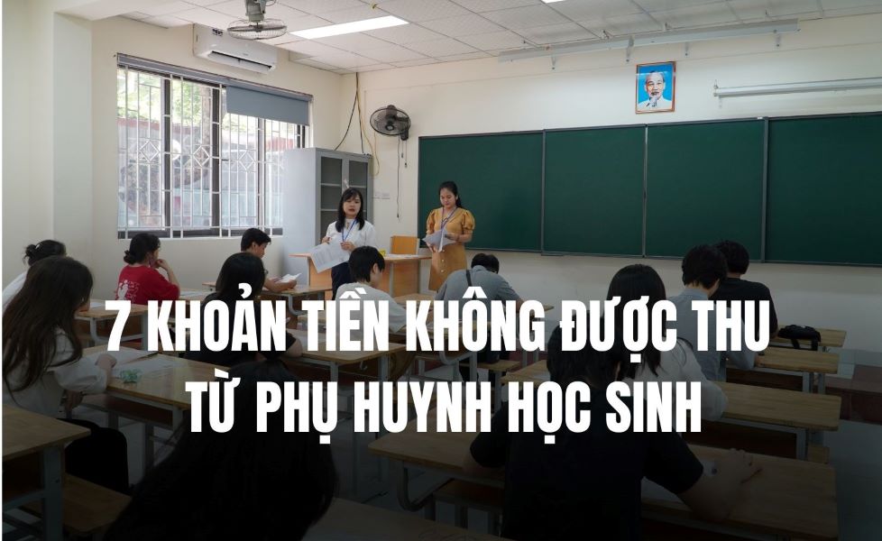 Hà Nội quy định 7 khoản tiền các trường không được thu từ phụ huynh học sinh. Đồ họa: Anh Đức