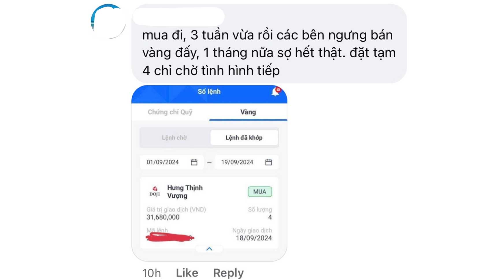 Chu tai khoan vui mung khi da “dat gach” duoc 4 chi vang DOJI sau 3 tuan. Anh: chup man hinh. 