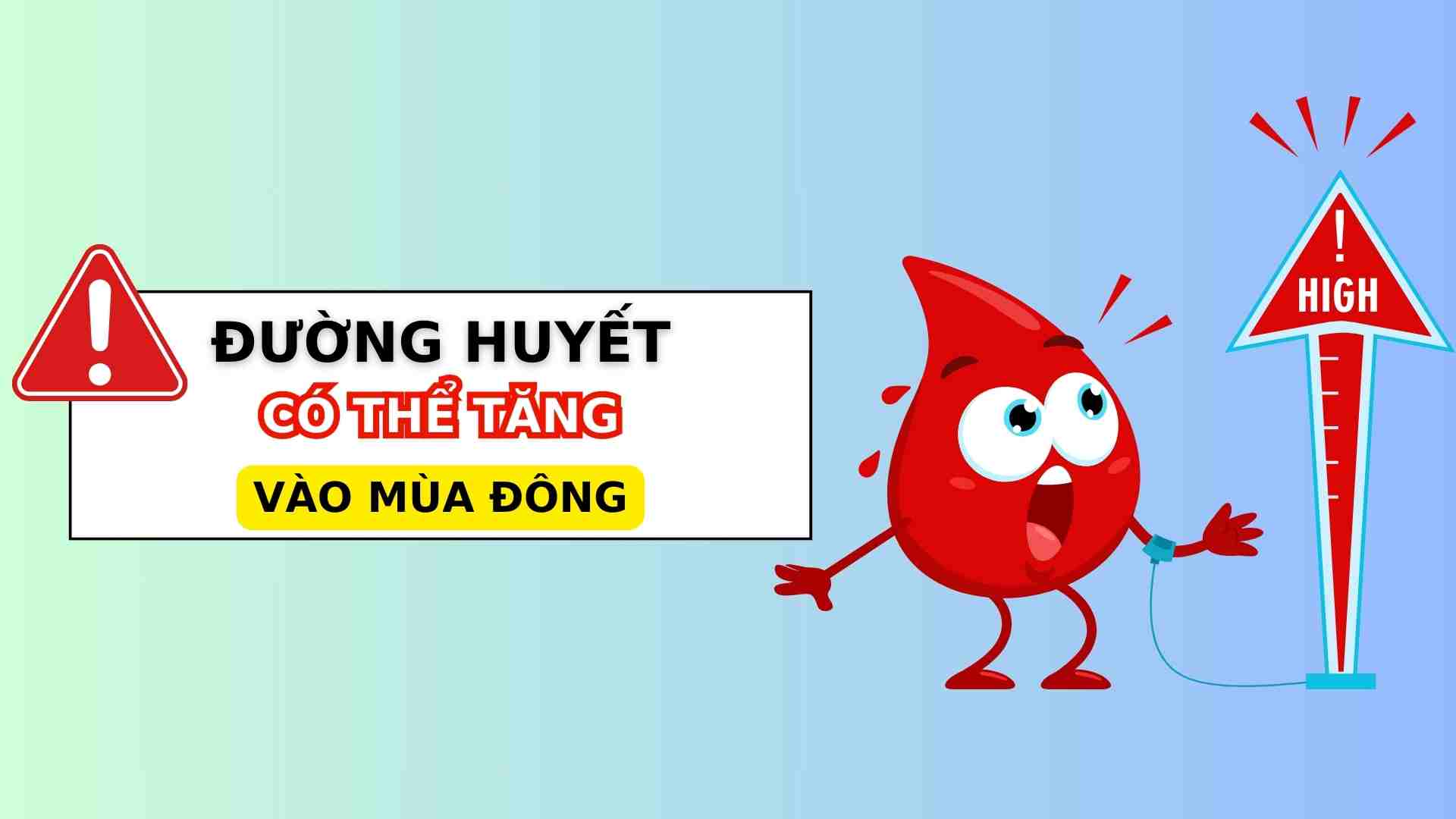 Cẩn trọng lượng đường huyết có thể tăng vào mùa đông.