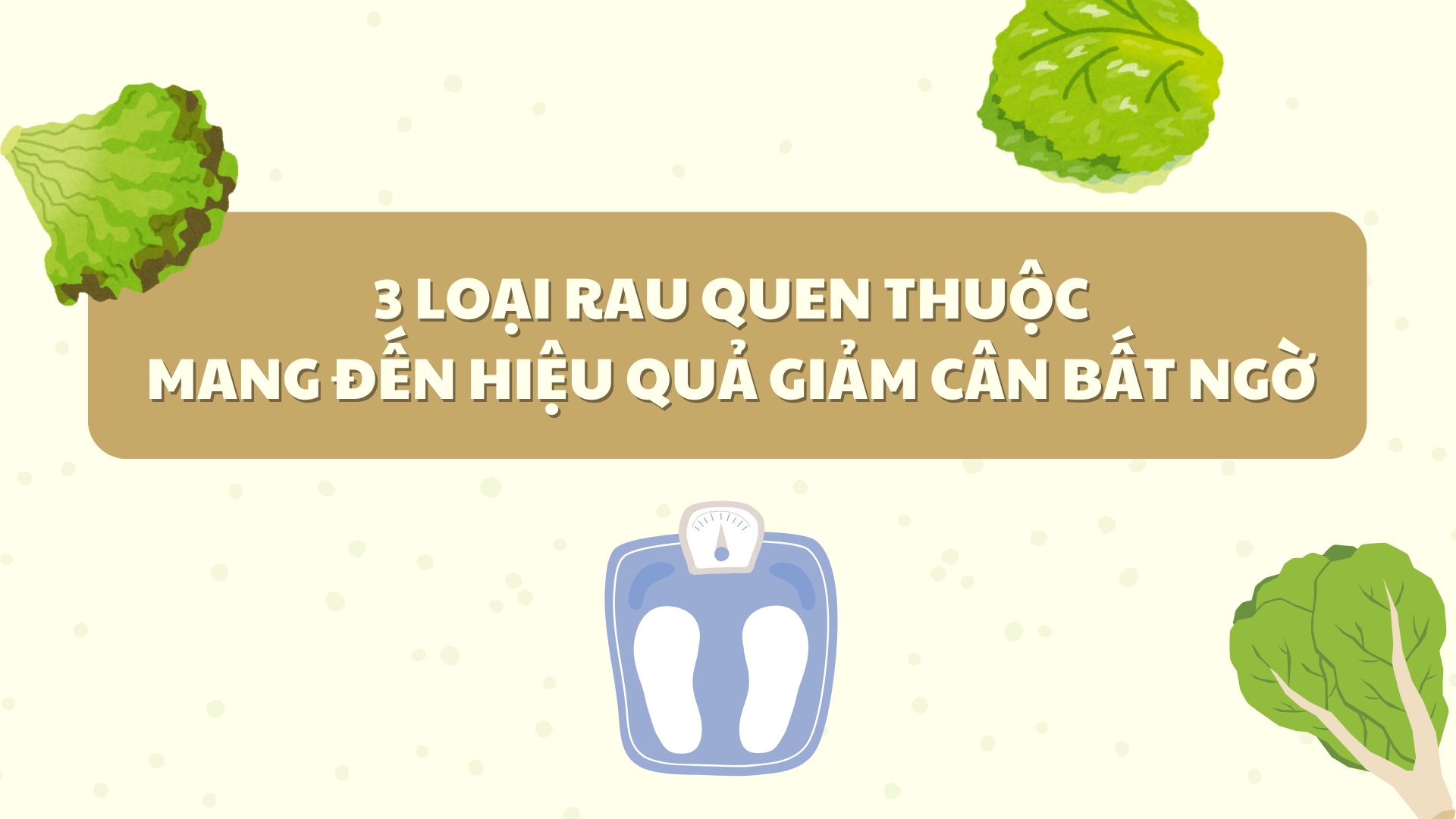 3 familiar vegetables bring unexpected weight loss results