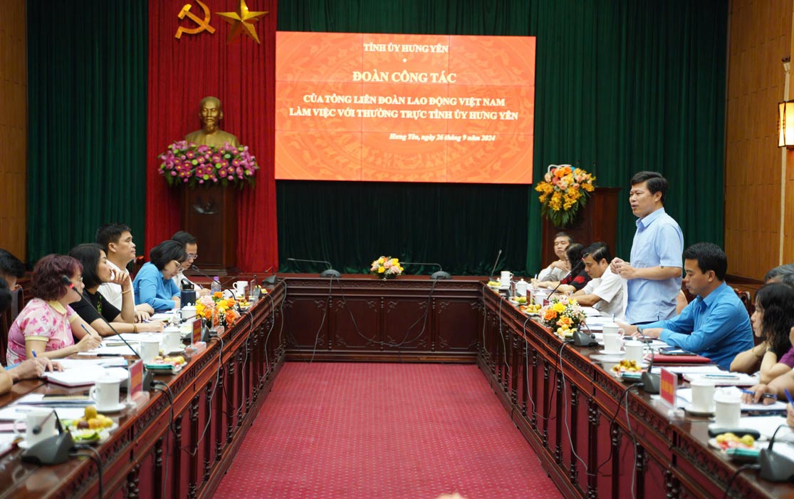 Buổi làm việc của Tổng LĐLĐVN với với Thường trực Tỉnh ủy Hưng Yên về phát triển đoàn viên, thành lập công đoàn cấp cơ sở năm 2024. Ảnh: Đền Phú