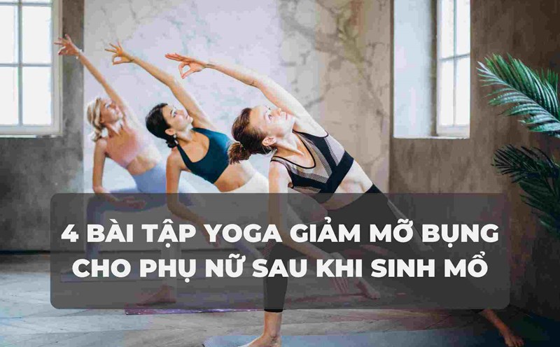 4 yoga exercises to reduce belly fat for women after cesarean section