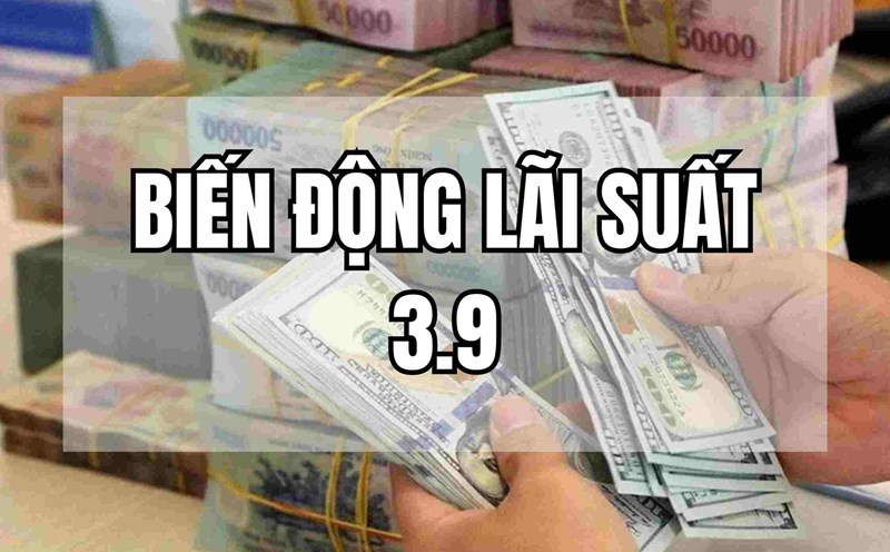Biến động lãi suất 3.9: Ngân hàng mở màn tăng lãi suất. Ảnh: Mai Ánh.