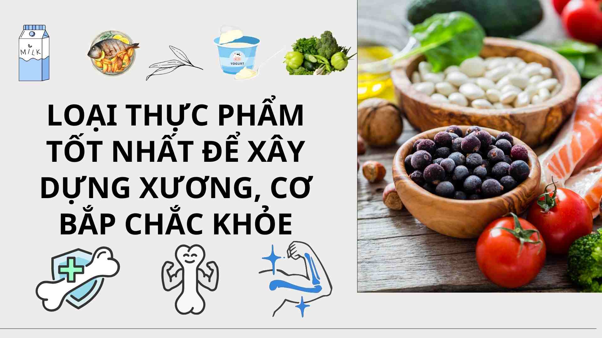 Good foods to build strong bones and muscles