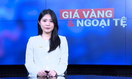 Giá vàng và ngoại tệ 2.1: Nhận dự báo tích cực