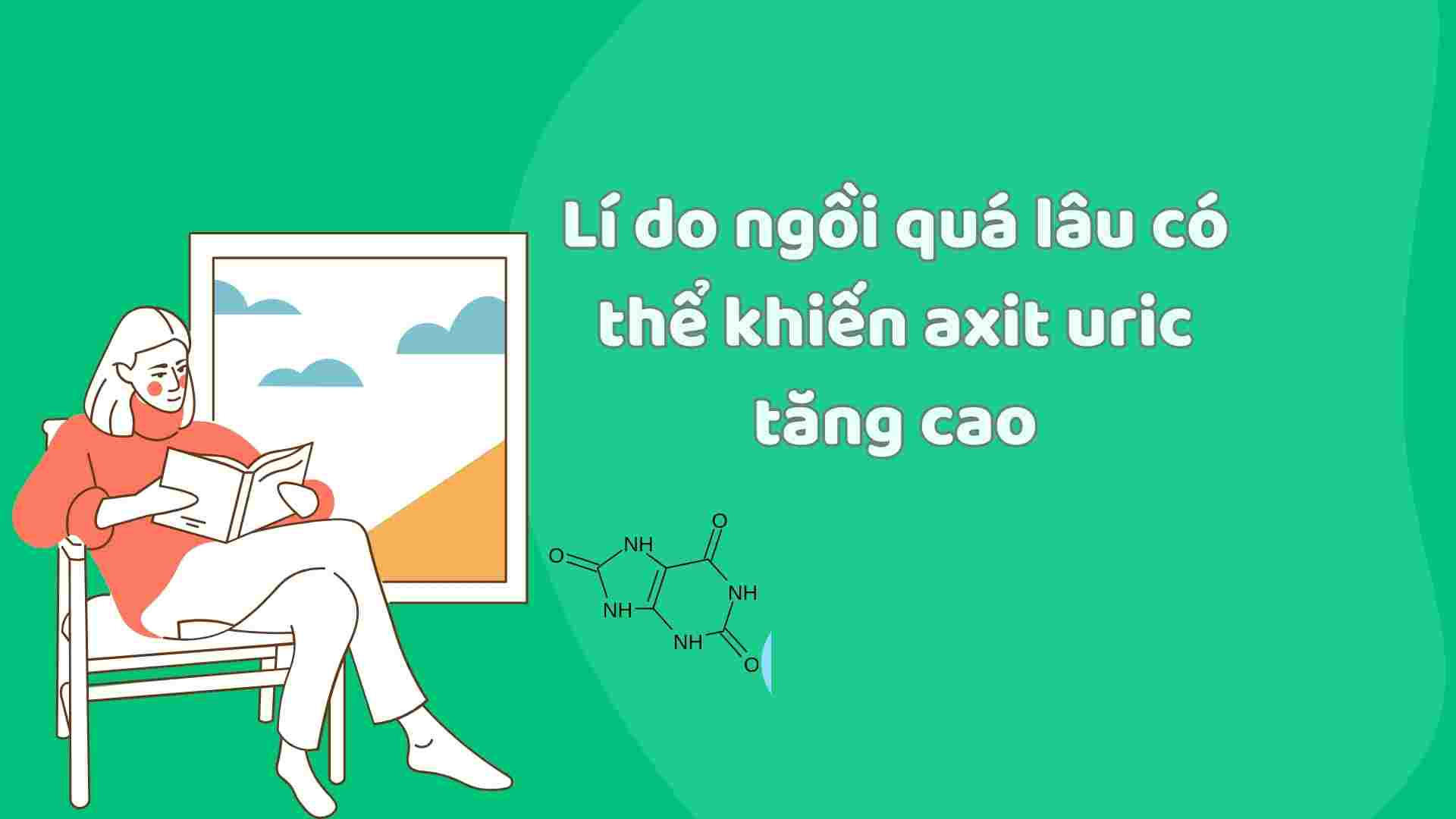 Sitting too long can cause uric acid to increase. Graphics: Ha May